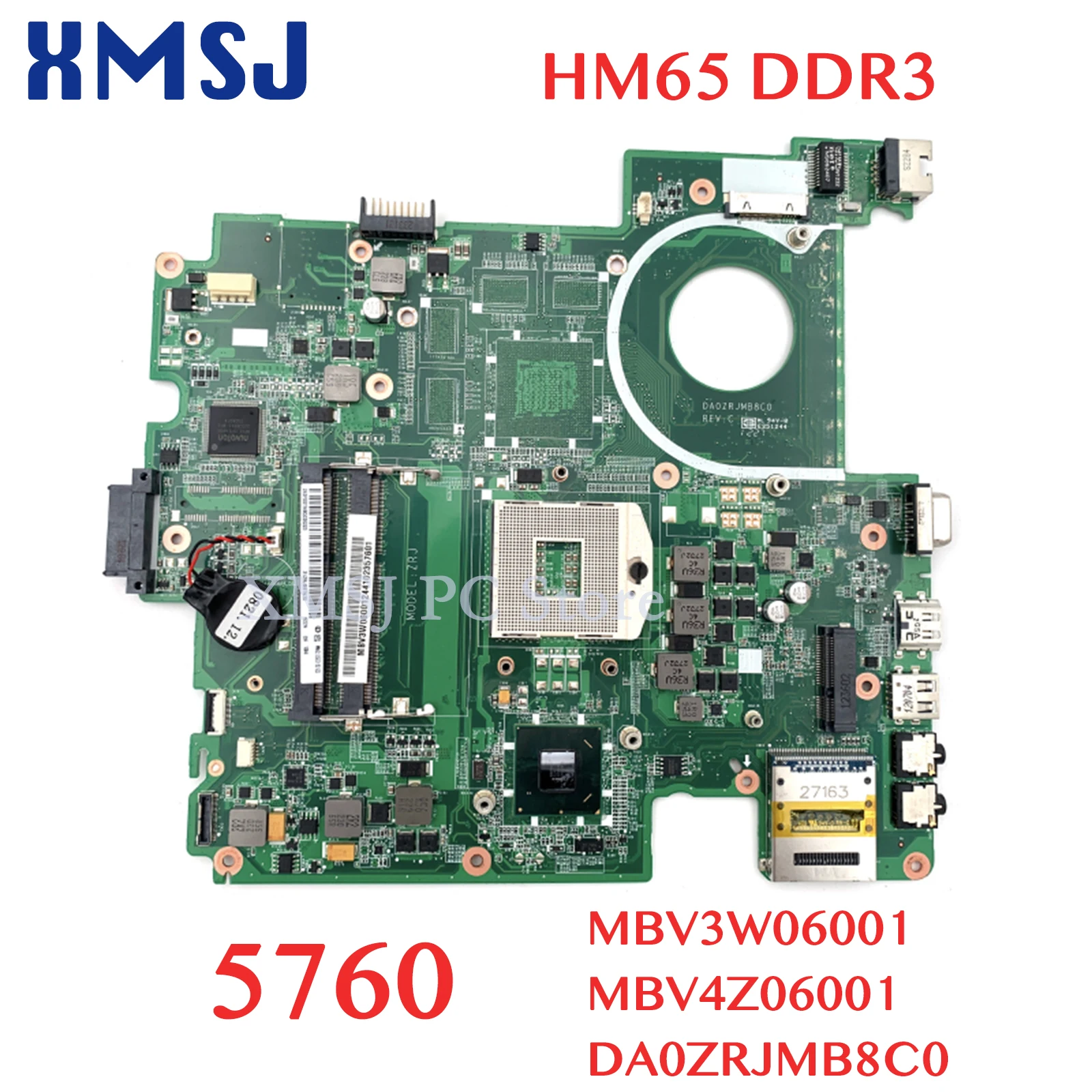 XMSJ For Acer Travelmate 5760 HM65 UMA DDR3 MBV3W06001 MBV4Z06001 DA0ZRJMB8C0 Laptop Motherboard Main Board Full Test