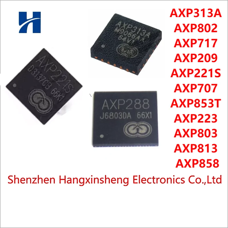 2PCS/LOT AXP313A AXP802 AXP717 AXP209 AXP221S AXP707 AXP853T AXP223 AXP803 AXP813 AXP858 Brand New Original