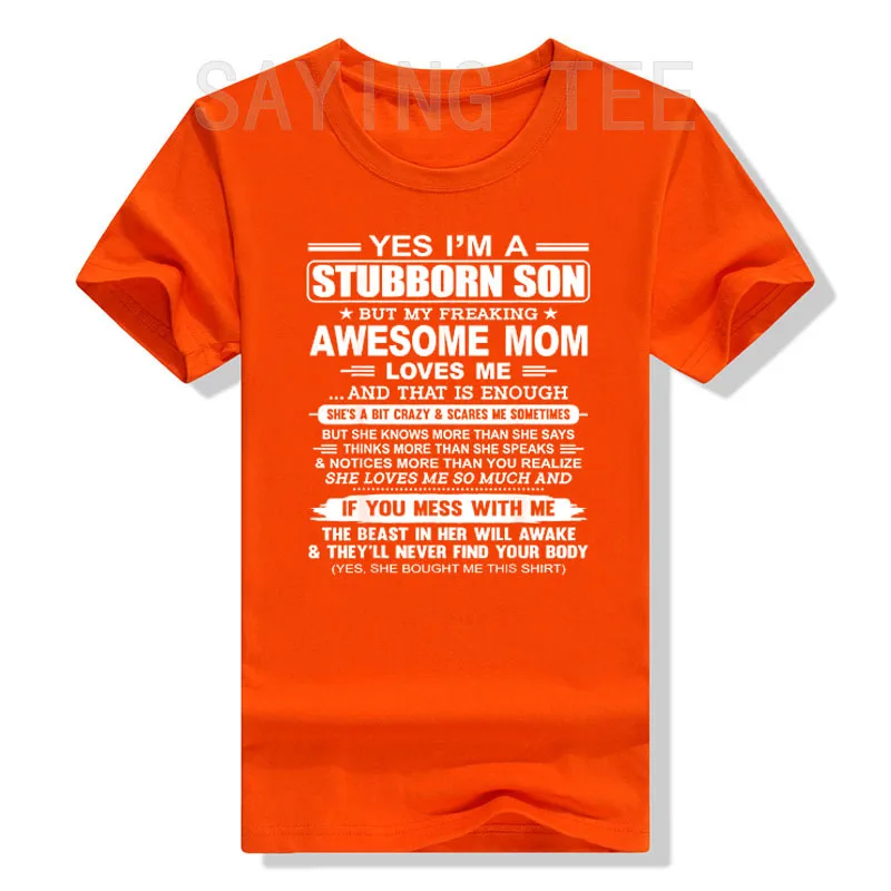 أنا ابن عنيد ولكن بلدي ينقط رهيبة أمي الحب لي تي شيرت الفكاهة مضحك رسائل مطبوعة أقوال الجرافيك المحملة كبار الأسرة الزي #5