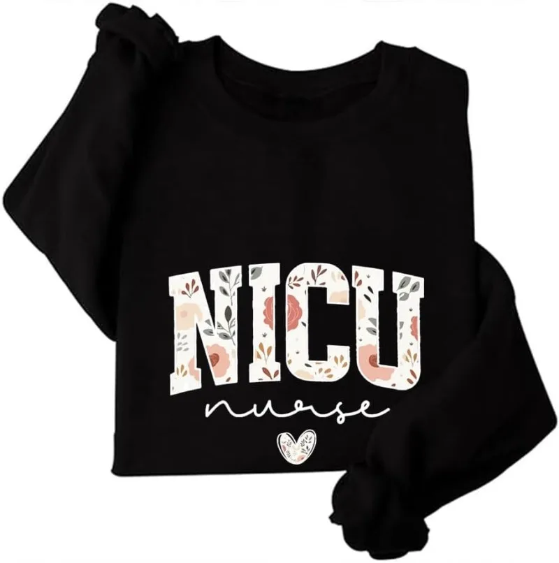 Floral Nicu Nurse Sweatshirt Neonatal Nurse Pullover Hoodie Woman