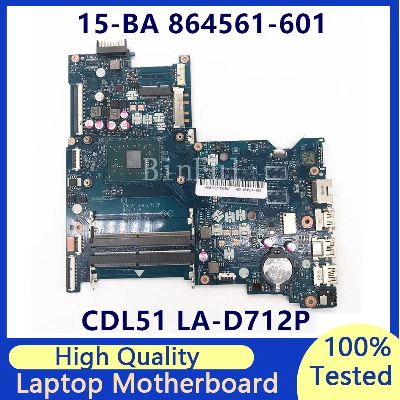 

864561-601 864561-501 864561-001 Mainboard For HP 15-BA Laptop Motherboard With A9-9410 CPU CDL51 LA-D712P 100% Full Tested Good