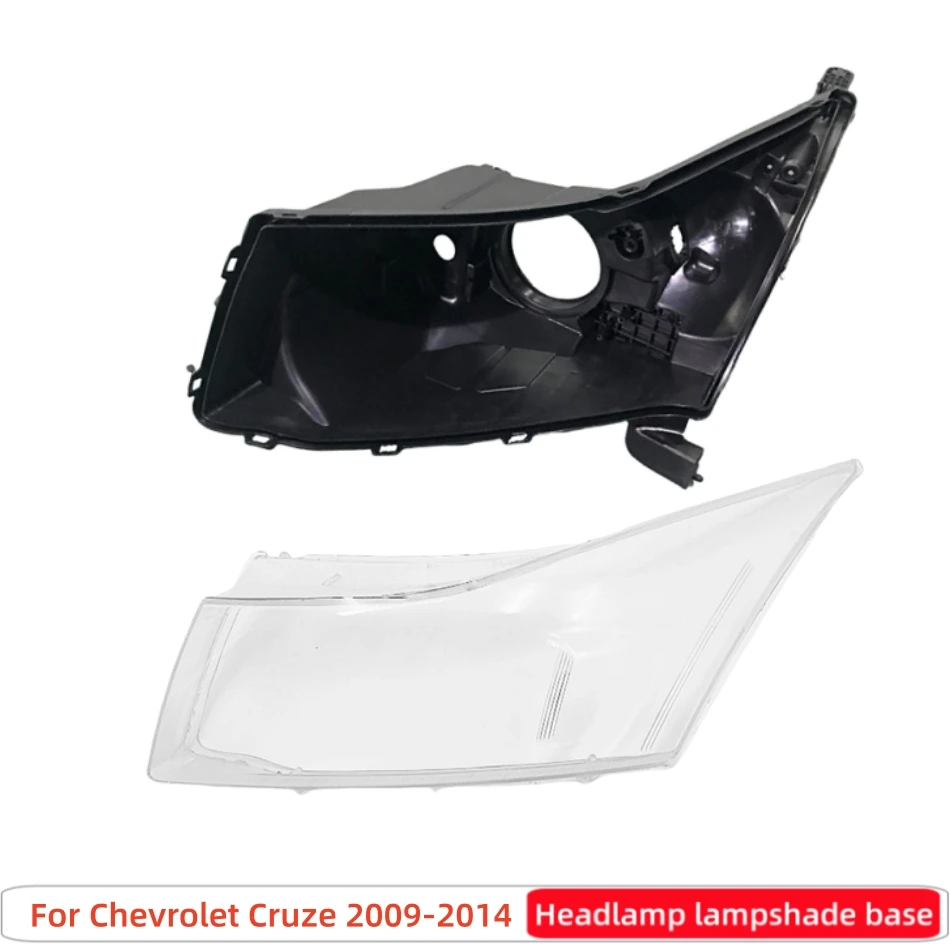 

For Chevrolet Cruze 2009 2010 2011 2012 2013 2014 Car Products Base Head Lamp Shell Rear Housing Lamp Cover Headlamp Cover Lens