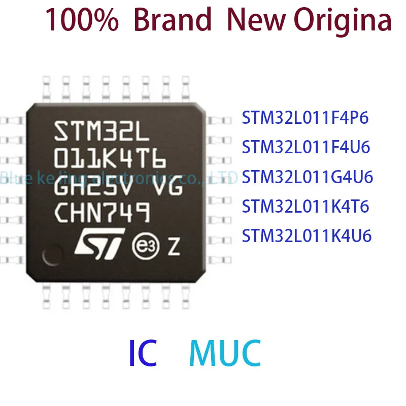 

STM32L011F4P6 STM32L011F4U6 STM32L011G4U6 STM32L011K4T6 STM32L011K4U6 100% Brand New Original MCU IC