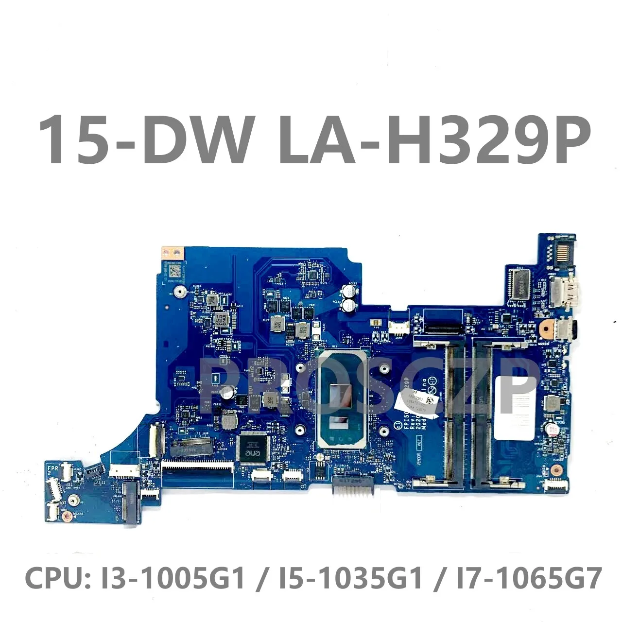 

L86465-601 L86466-601 L86470-601 LA-H329P Laptop Motherboard For HP 15-DW With I3-1005G1 / I5-1035G1 / I7-1065G7 CPU 100% Tested