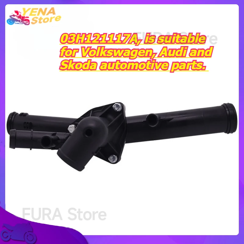 

Engine cooling temperature regulator housing assembly, 03H121117A, is suitable for Volkswagen, Audi and Skoda automotive parts.