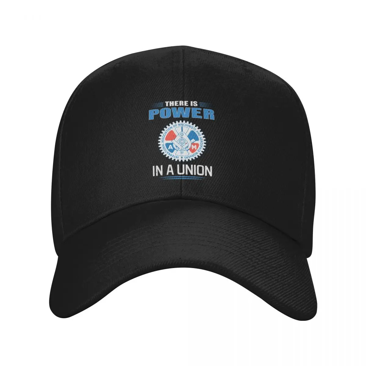 International Association Of Machinists And Aerospace Workers There Is Power In A Union, T, Trending Now Baseball Cap