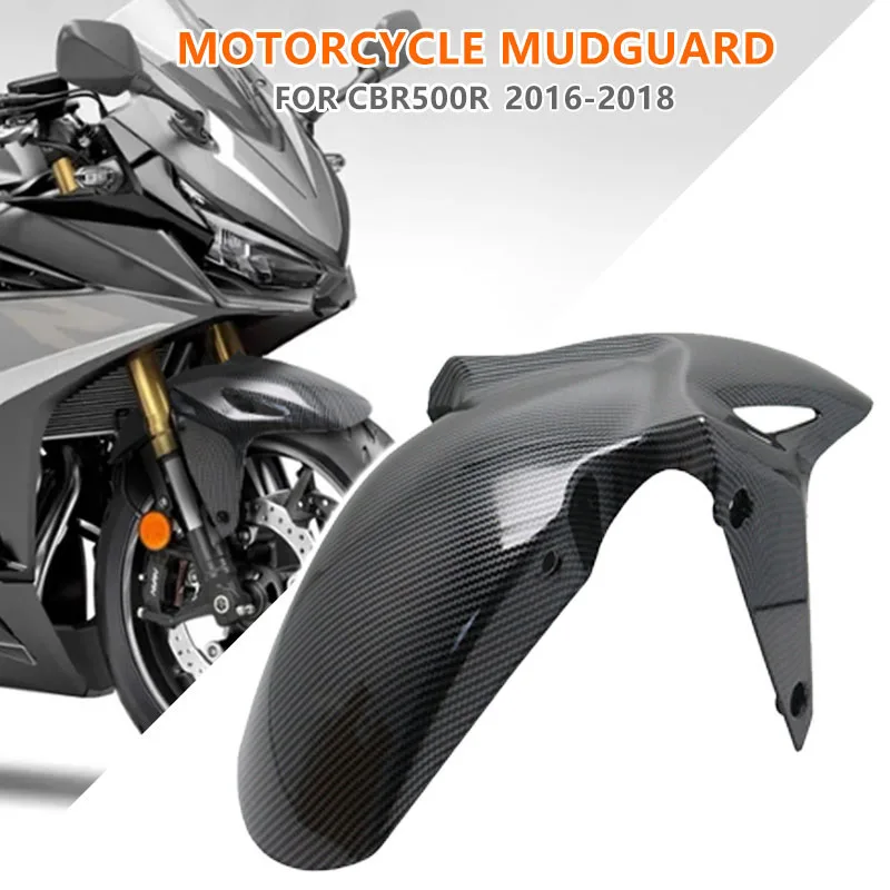 Motorcycle Fairing Front Fender For Honda CBR500R CB500R CB500F 2016-2018 ABS Carbon Fiber Color Motorcycle Shell