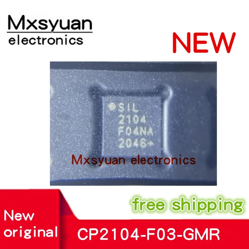 

(5-20piece) CP2104-GMR CP2104 CP2104-F03-GM CP2104-F03-GMR SIL2104 2104 QFN-24 Mxsyuan 100% New original