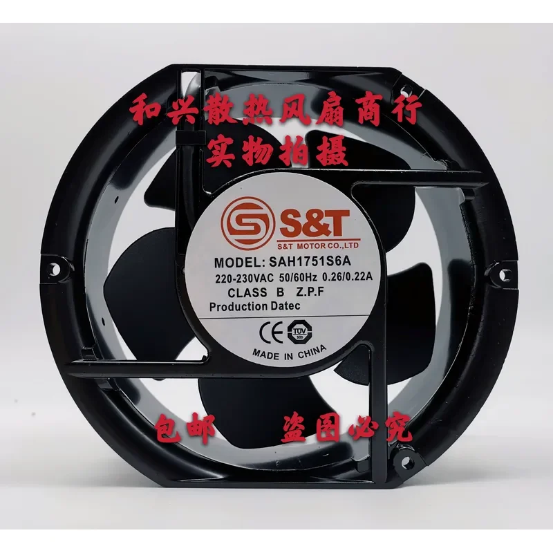 for S & T 220V SAH1751S6A 17251 Chassis Cabinet Cooling Fan 17CM New Original