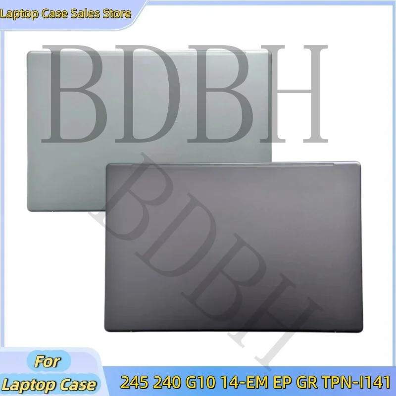 New For HP 245 240 G10 14-EM 14-EP 14-GR TPN-I141 TPN-I142 Laptop Rear Lid Lcd Back Cover Top Case metal and plastic