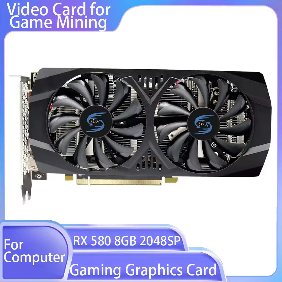 

New Graphics Card RX 580 8GB GDDR5 256Bit 8GB Radeon Video Card for Game Mining RX 580 8GB GPU Graphics Cards For Computer