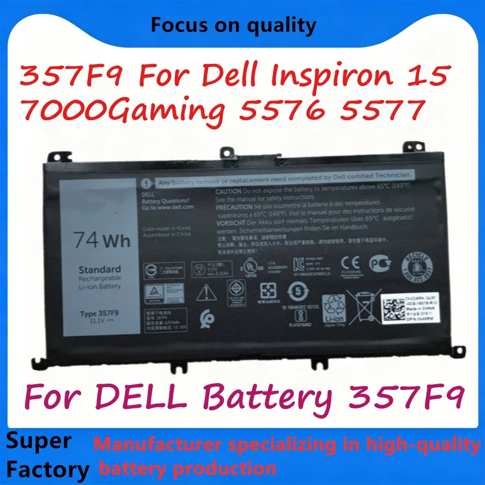 

357F9 74Wh Laptop Battery for Dell Inspiron 15 7000 7559 7557 7567 7566 7759 15 5576 5577 INS15PD Series 6-Cell Li-ion