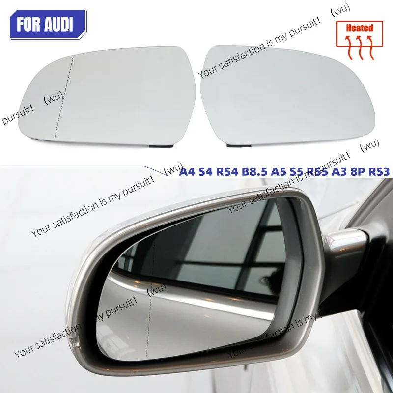 For Audi A4 S4 RS4 B8.5 2011-2016 A5 S5 RS5 B8.5 2010-2016 A3 8P RS3 car door mirror heated glass