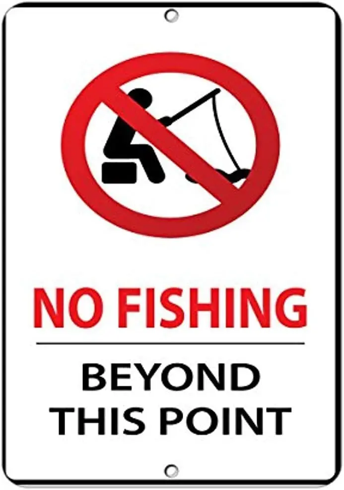 Metal Deco Sign es Road Signs No Fishing Beyond This Point Activity Park Signs-aluminum