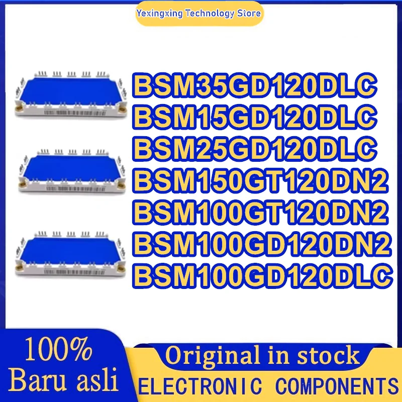 BSM25GD120DLC BSM35GD120DLC BSM15GD120DLC BSM150GT120DN2 BSM100GT120DN2 BSM100GD120DN2 BSM100GD120DLC New original