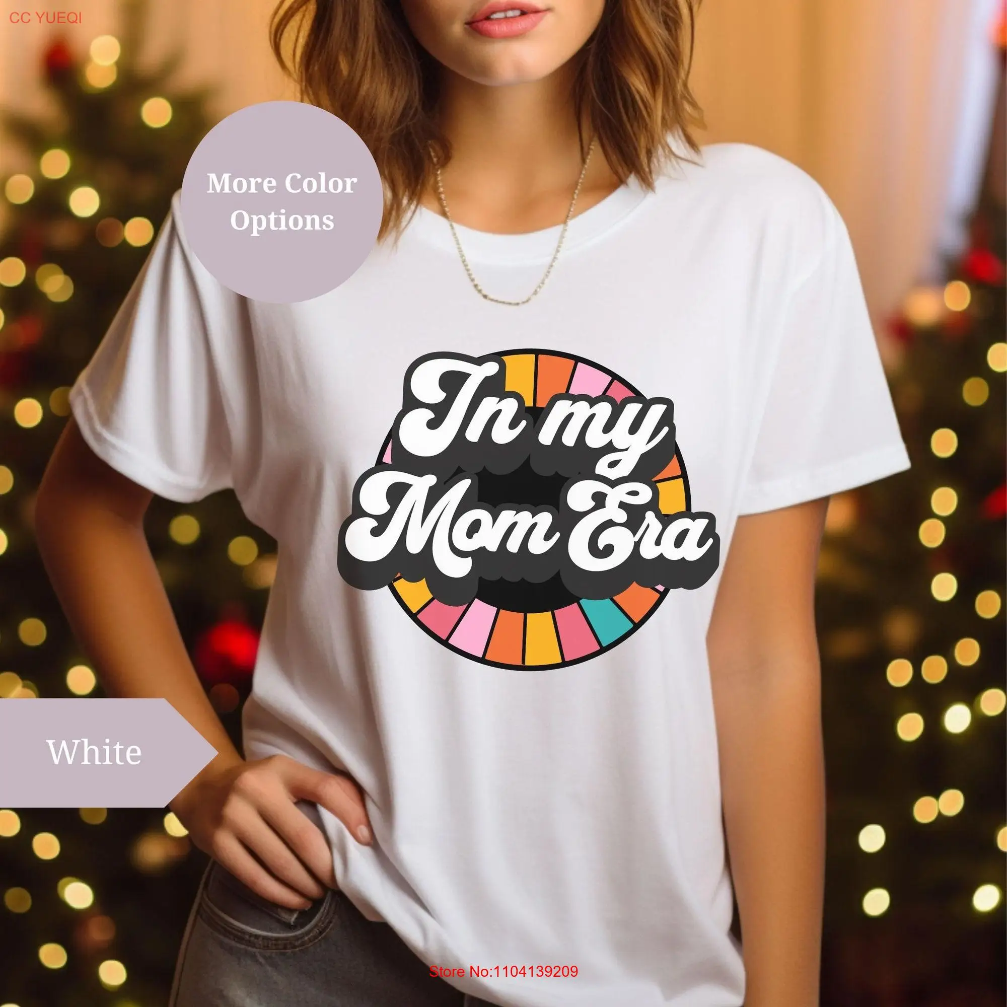 In My Mom Era T Shirt New for First Time Baby Shower Mama Life long or short sleeves