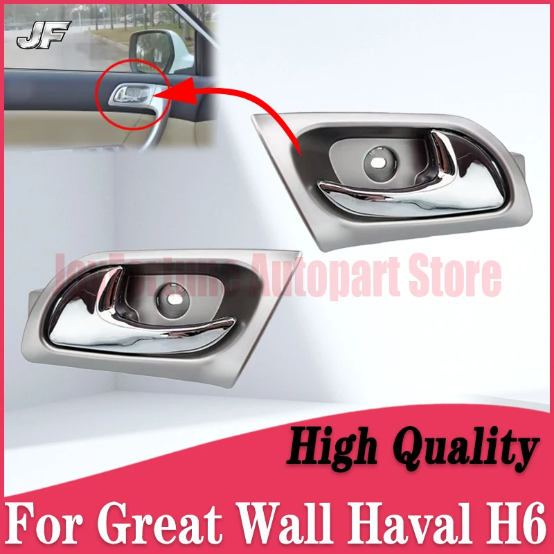 

JF Inner Inside Interior Door Handle For Great Wall Haval H6 Car Accessories