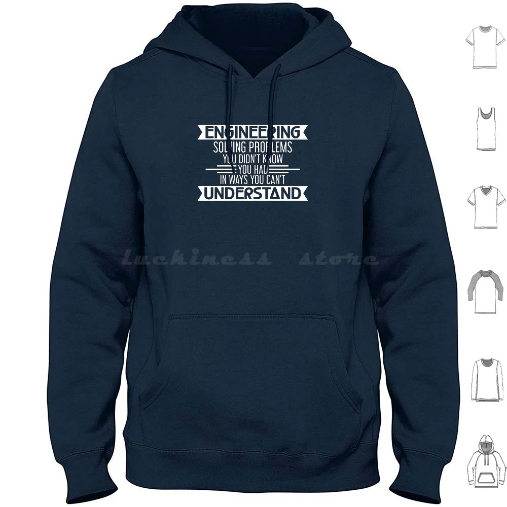 Engineering Solving Problems You Didn't Know You Had Hoodies Long Sleeve Engineer Engineering Funny Solving Problems