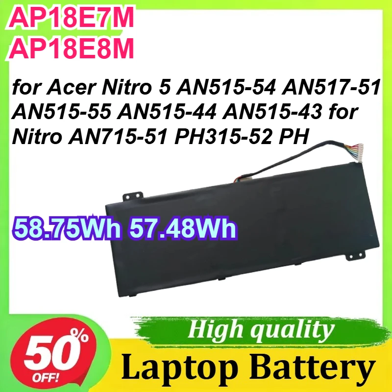 AP18E7M AP18E8M 58.75Wh 57.48Wh for Acer Nitro 5 AN515-54 AN517-51 AN515-55 AN515-44 AN515-43 for Nitro AN715-51 PH315-52 PH