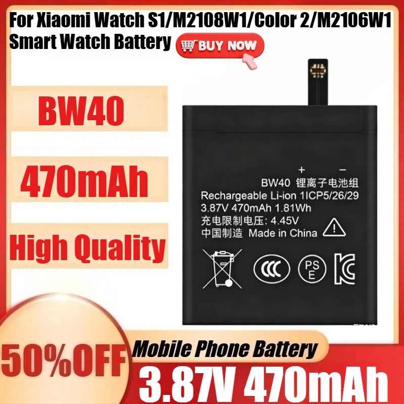 

New 470mAh 3.87V BW40 BW40-S1 High Quality Battery for Xiaomi Watch S1/M2108W1/Color 2/M2106W1 Smart Watch Battery