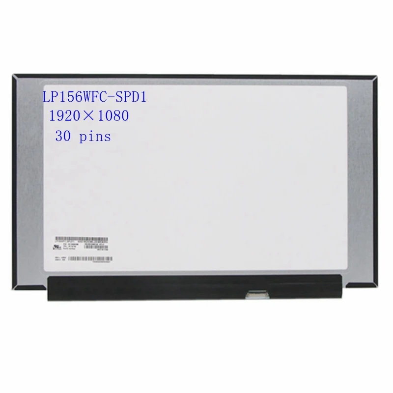 

New 15.6'' inch FHD 1920*1080 Slim LCD Screen Display Panel LP156WFC-SPD1 EDP 30pin 45% NTSC IPS matrix