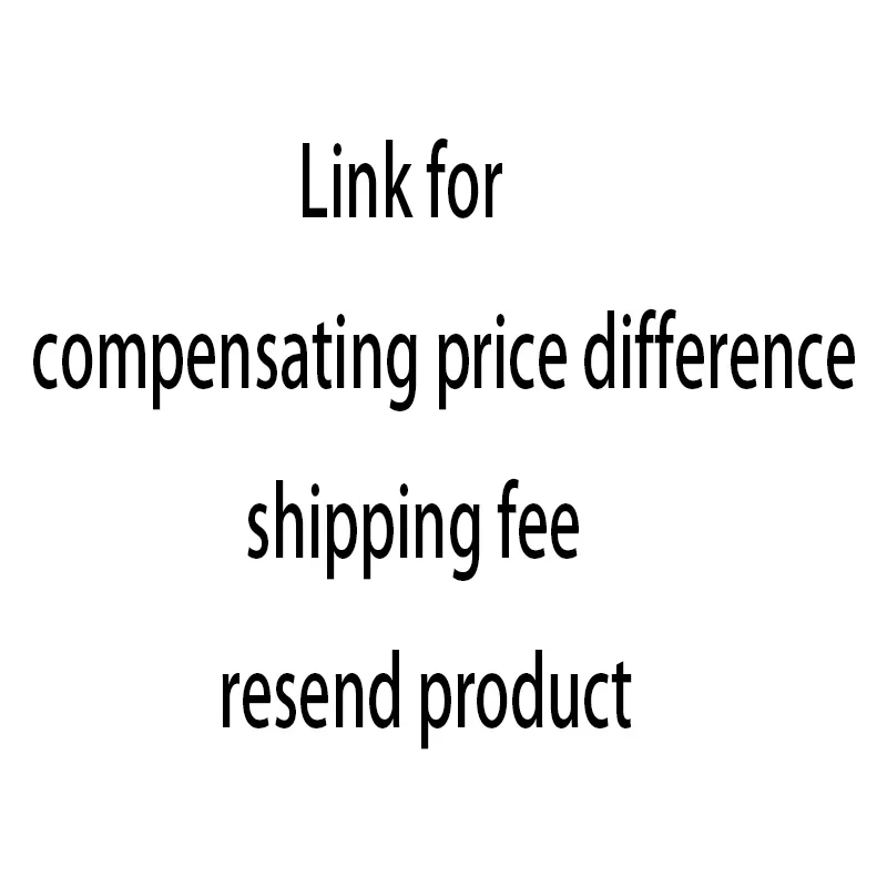 

Link for resend product or shipping fee or compensating price difference