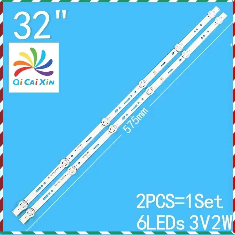 

1set=2pcs 6leds 3v 575mm for 32 inch LCD TV MC-32A06X MS-T320-3030-08A 32A/3210 backlight strip