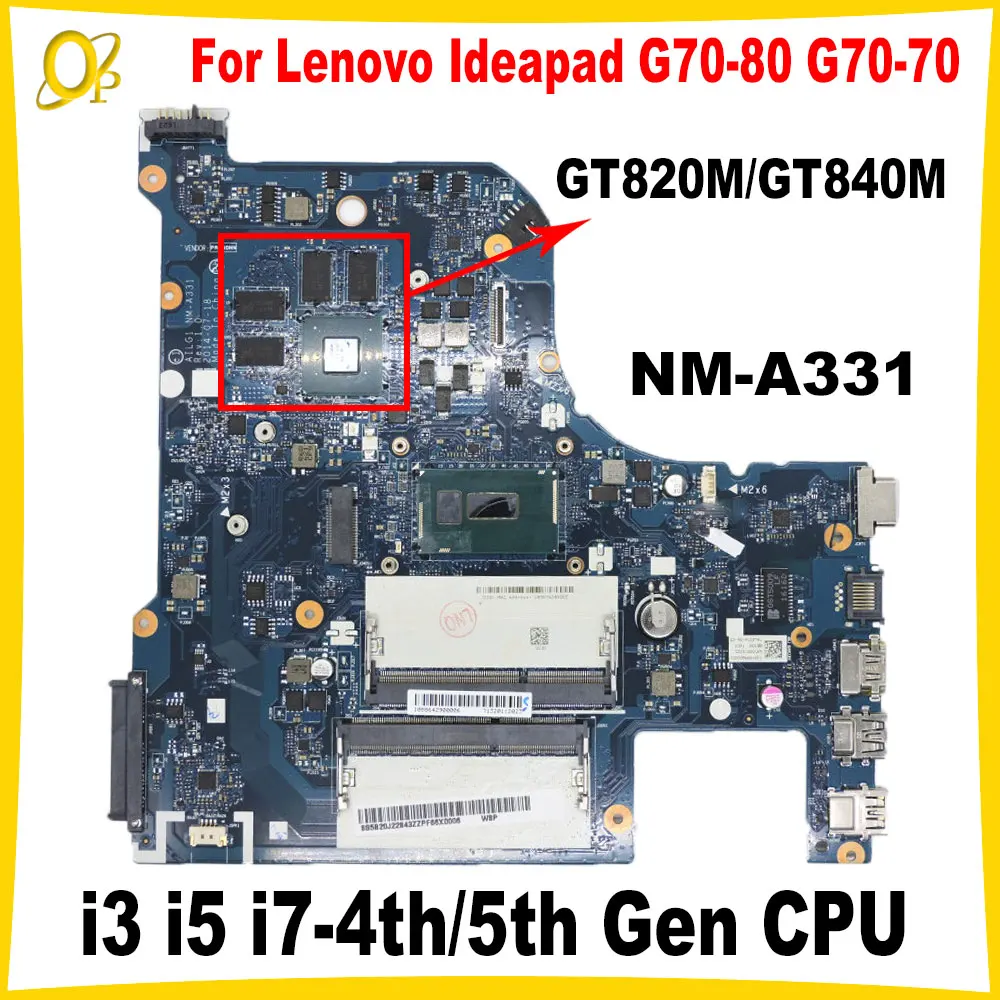 

AILG1 NM-A331 for Lenovo Ideapad G70-80 G70-70 Z50-70 Laptop Motherboard with i3 i5 i7-4th/5th Gen CPU GT820M/GT840M 2GB GPU