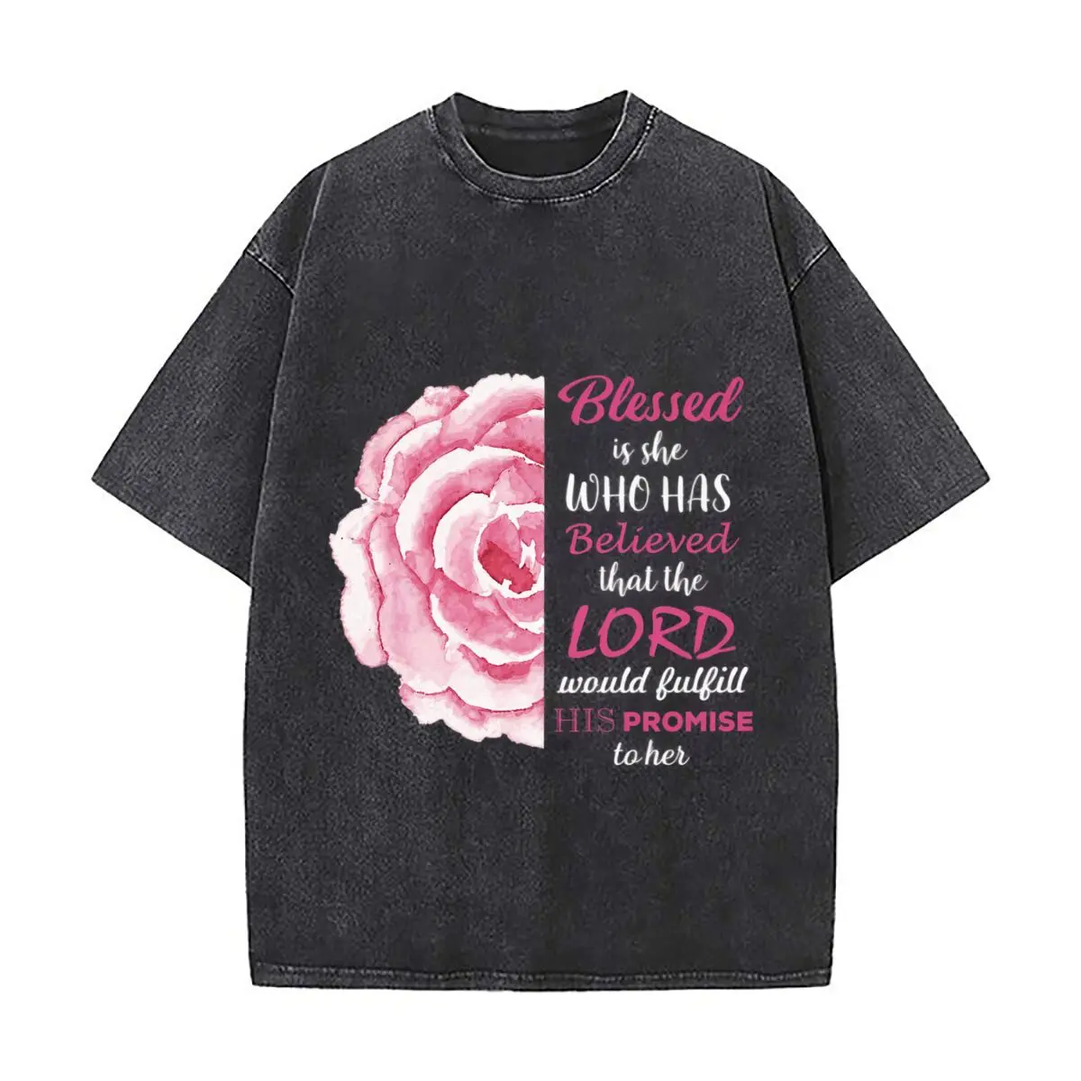 Blessed Is She Who Believed LORD Promise Pink Rose Washed Short Sleeve Loose Streetwear Tee Hip Hop