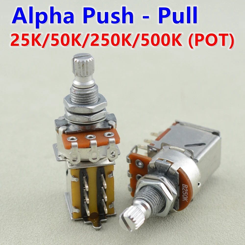 1 Piece Alpha  Push Pull  Potentiometer(POT)  For Electric Guitar Bass  25K/B50K/250K/500K- KR(Origin)