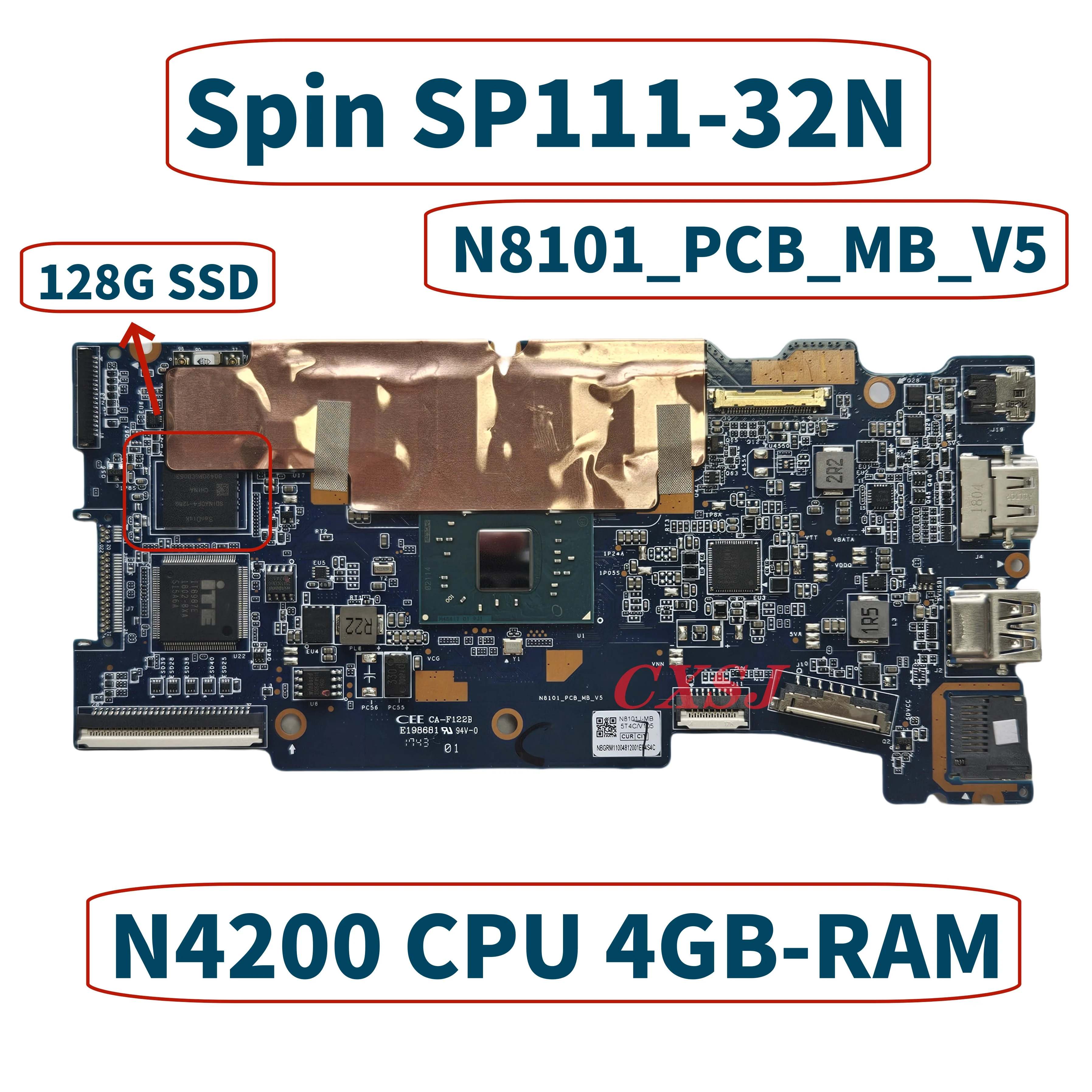 

N8101_PCB_MB_V5 with N4200 CPU 4GB-RAM 128G SSD Notebook Mainboard For Acer Spin SP111-32N Laptop Motherboard N8101 PCB MB V5