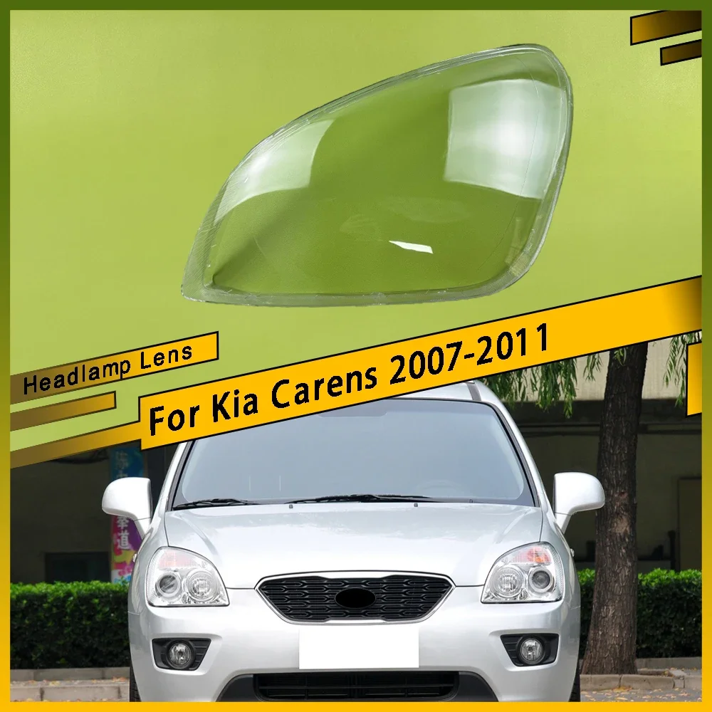 Auto Car Transparent Lampshade Lamp Shell Front Car Glass Lens Case Headlamp Caps Headlight Cover For Kia Carens 2007 - 2011