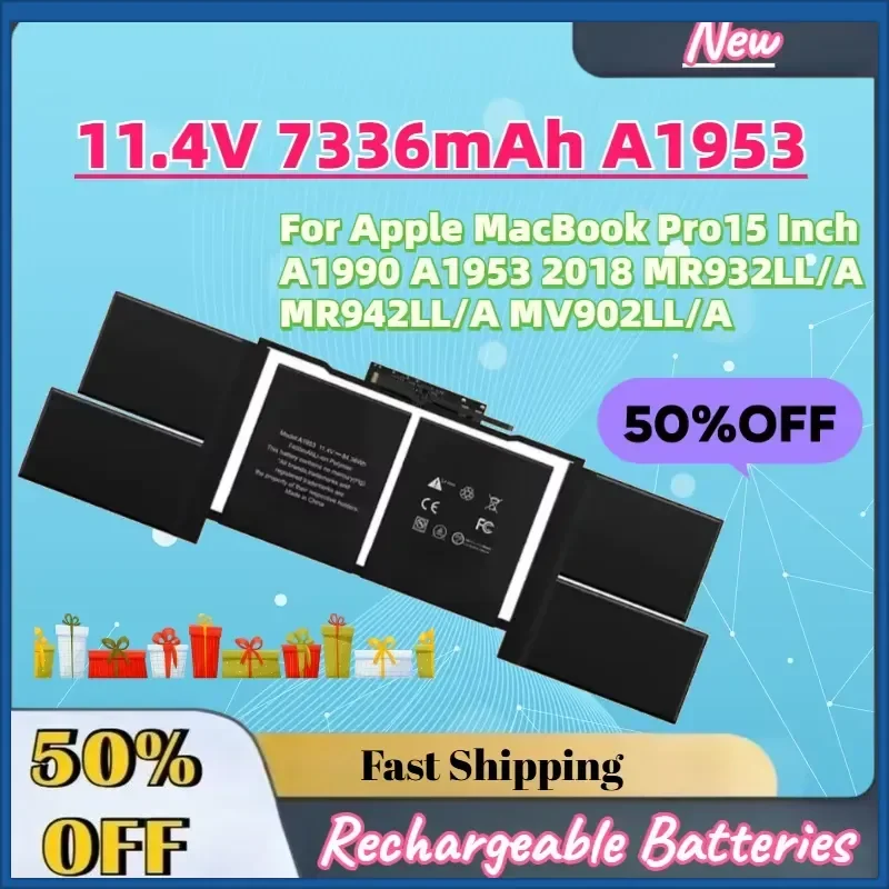 High-Quality New 11.4V 7336mAh A1953 Laptop Battery for Apple MacBook Pro15 Inch A1990 A1953 2018 MR932LL/A MR942LL/A