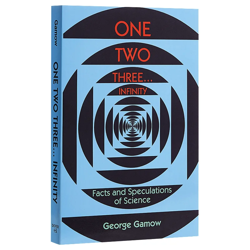 One Two Three    Infinity Facts And Speculations Of Science Revised George Gamow Dover Publications 9780486256641 Book