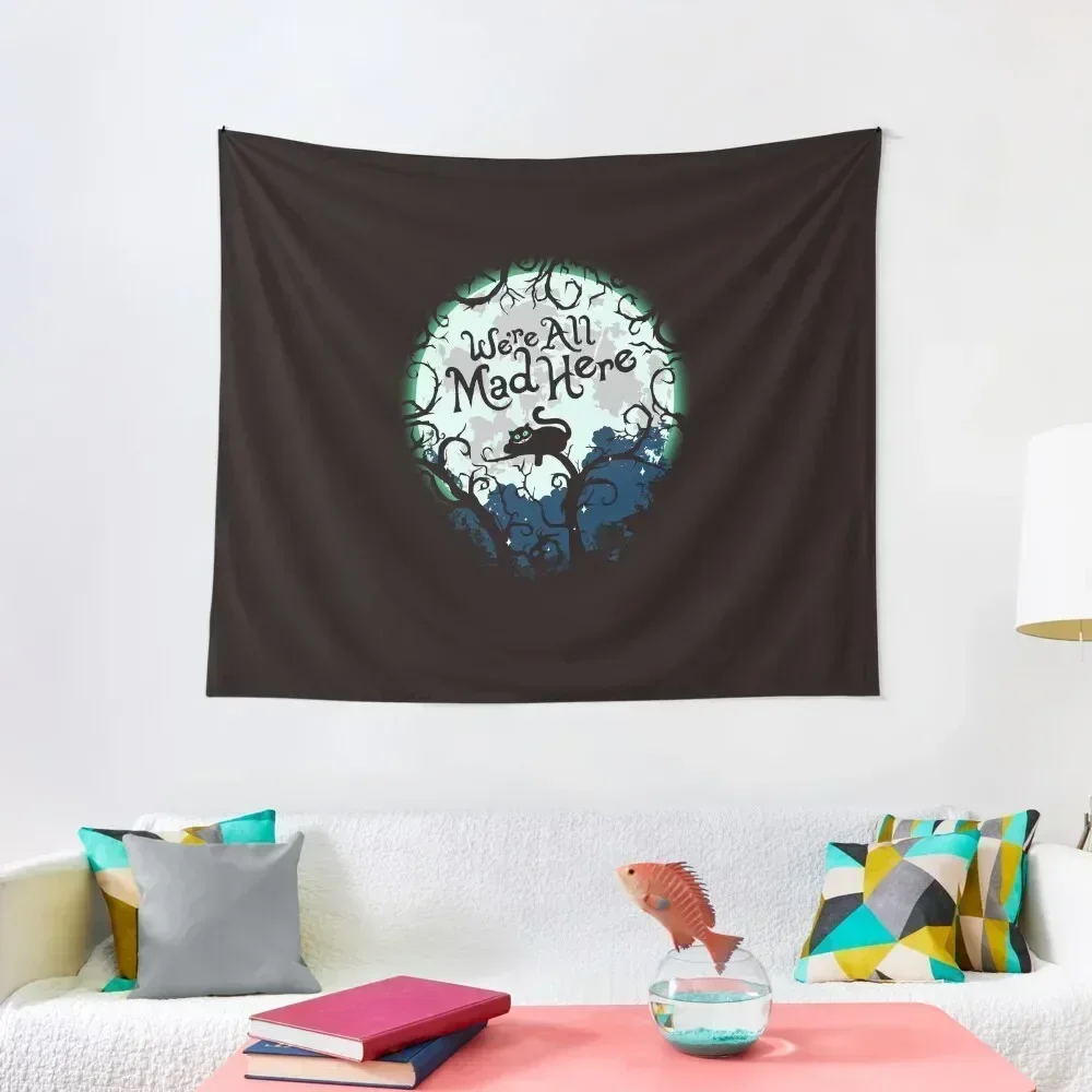 

We're All Mad Here. Tapestry Korean Room Decor Aesthetic Home Decor Tapestry