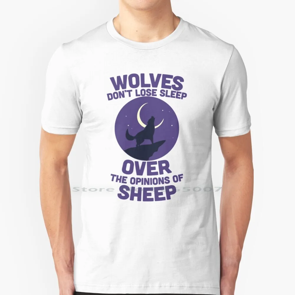 Wolves Don't Lose Sleep Over The Opinions Of Sheep 100% Cotton T Shirt Nature Fox Teen Wolf Funny Cute Dog Hipster Blue Forest