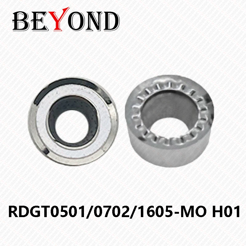 

BEYOND RDGT0501 RDGT0702 RDGT1605-MO H01 RDGT 0501 0702 1605 токарный резец, карбидный фрезерный станок с ЧПУ для алюминия