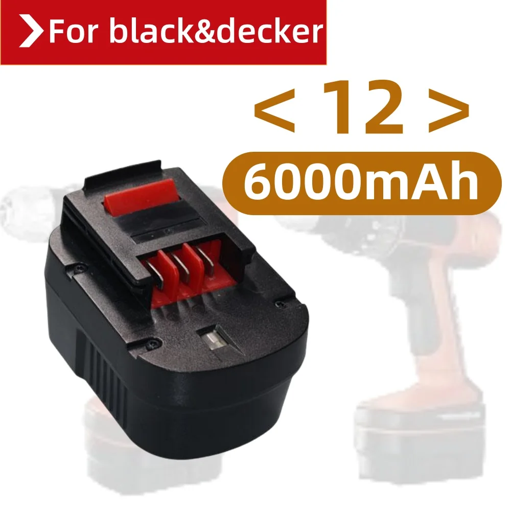 

12V For Black & Decker 6000mAh Ni-MH Battery，Compatible with A12ex Fsb12 Fs120b A1712 HP12k HP12 Power Tools