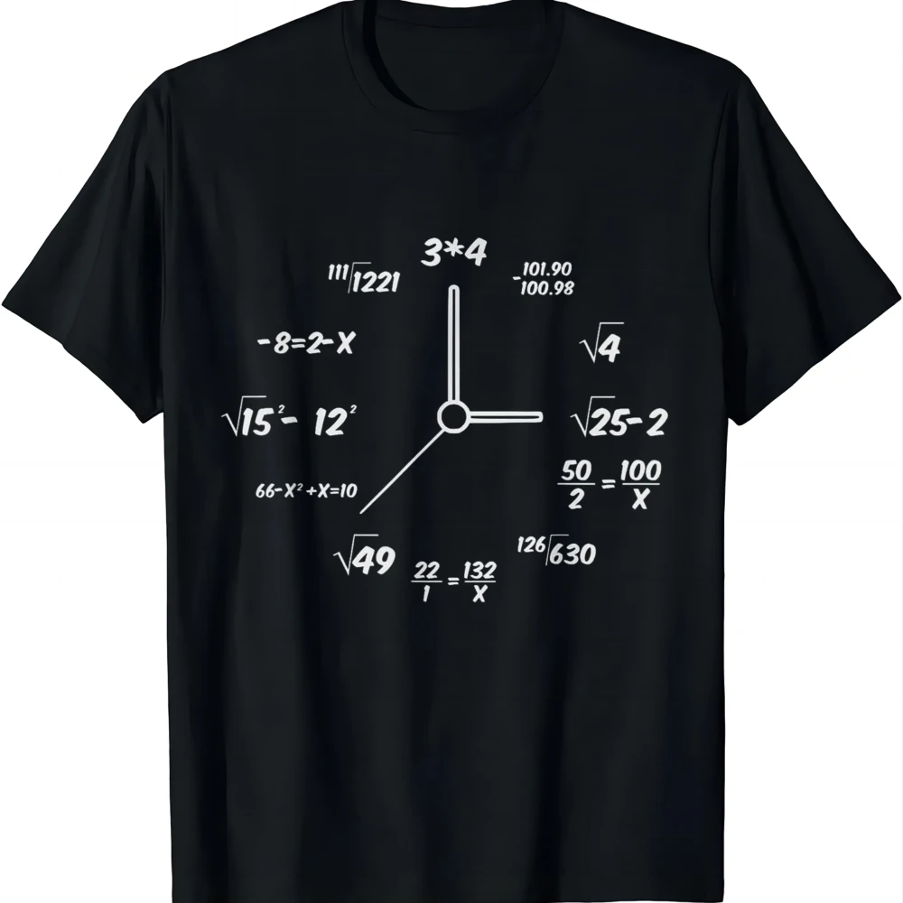 Clock Mathematics Funny T-Shirt Unisex Summer Streetwear Tops Summer Casual T Shirt Graphic T Shirts Camiseta Hombre