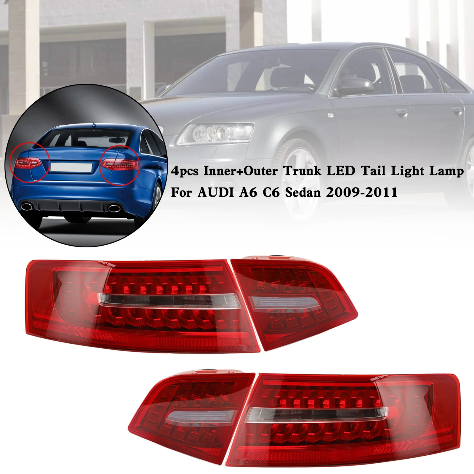 Inner Outer Trunk LED Tail Light Lamp for AUDI A6 C6 Saloon Sedan 2009 2010 2011 4FD945093B 4FD945094B 