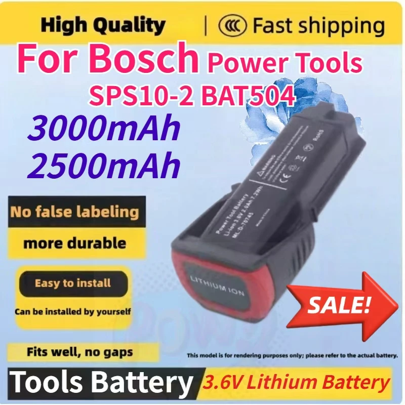 

Brand New 3.6V 3000mAh 2500mAh Rechargeable Batteries for Bosch Power Tools SPS10-2 BAT504 3.6V Lithium Battery