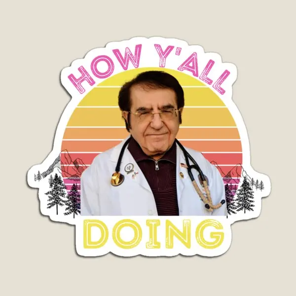 

Copy Of Dr Nowzaradan How Y All Doing D Magnet Cute Children Refrigerator Kids Toy Decor Stickers Holder Magnetic Home Funny