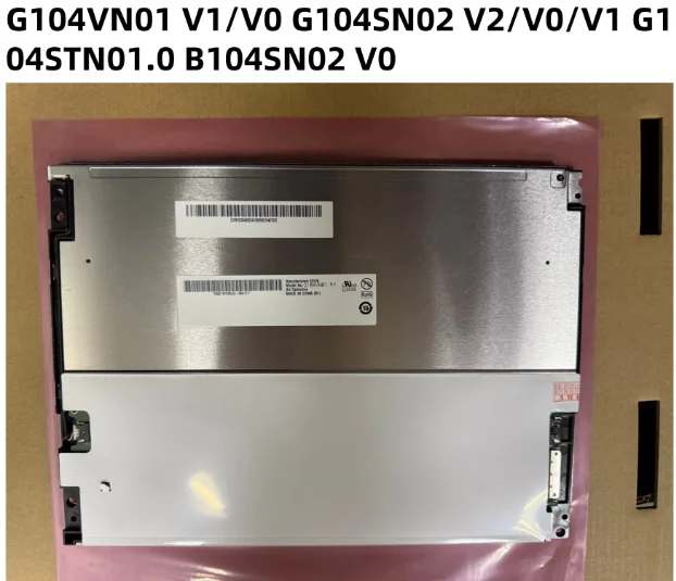 brand new G104VN01 V1 V0 G104SN02 V2 V1 V0 G104SN03 V5 G104STN01.0 display, industrial display, injection molding machine