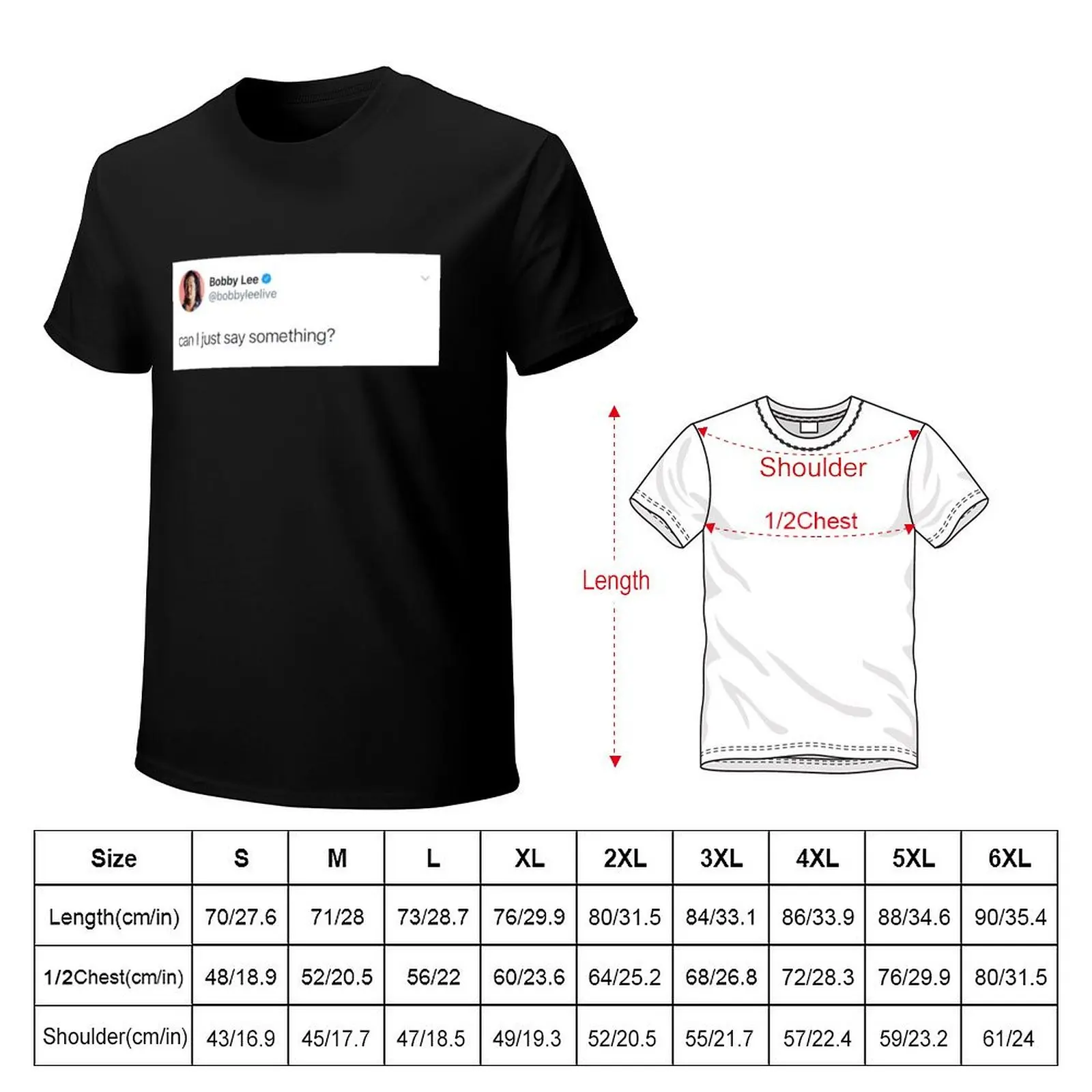 bobby lee - can I just say something? T-Shirt Casual All Match Tee Shirt for Men