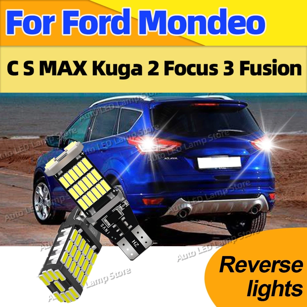 

Для Ford Mondeo C S MAX Kuga 2 Focus 3 Fusion T15 светодиодные лампы Canbus Auto Bcakup фонарь заднего хода 6000K белый Plug Play водонепроницаемый