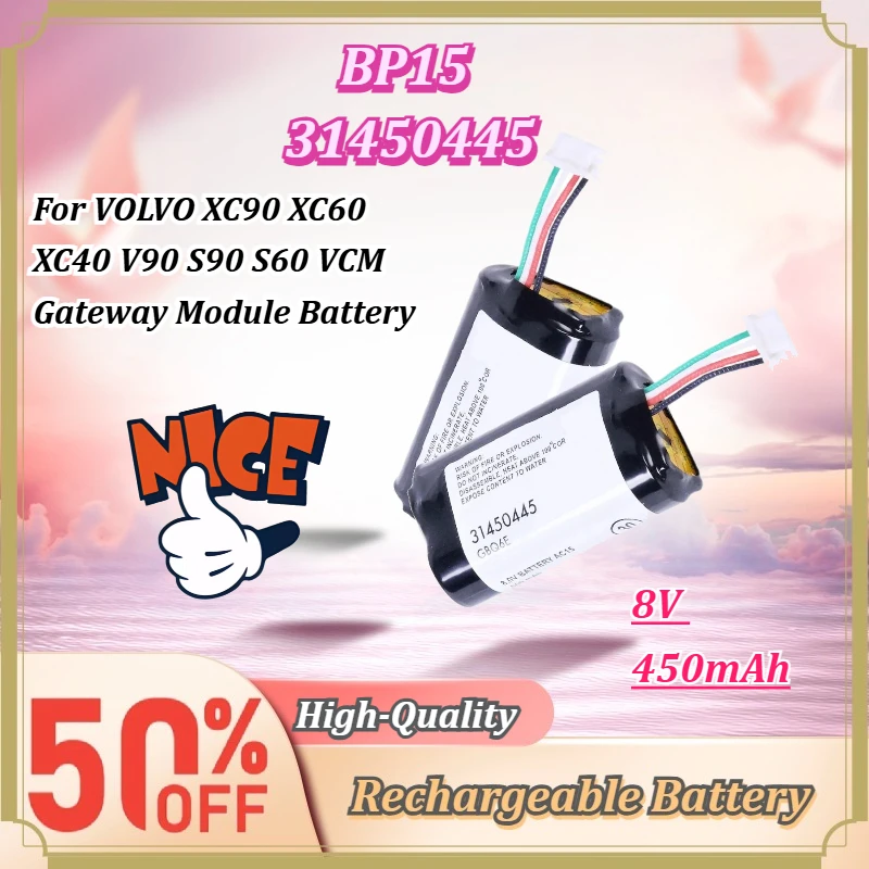For VOLVO XC90 XC60 XC40 V90 S90 S60 VCM Gateway Module Battery BP15 31450445 GBQ6E 8V 450mAh Replacement Battery