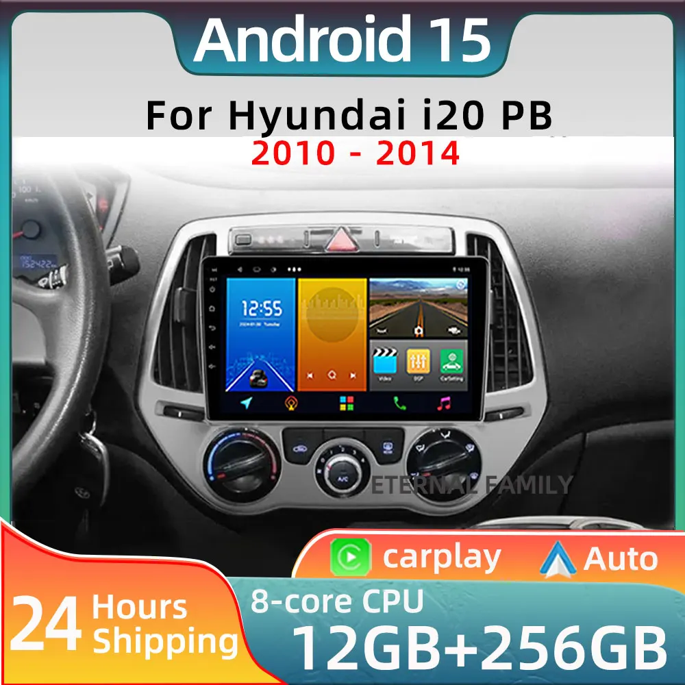 

Android 15 Car Radio For Hyundai i20 PB 2010-2014 Multimedia Vedio Player GPS Radio Auto Navigation Carplay No DVD 2din 4G WIFI