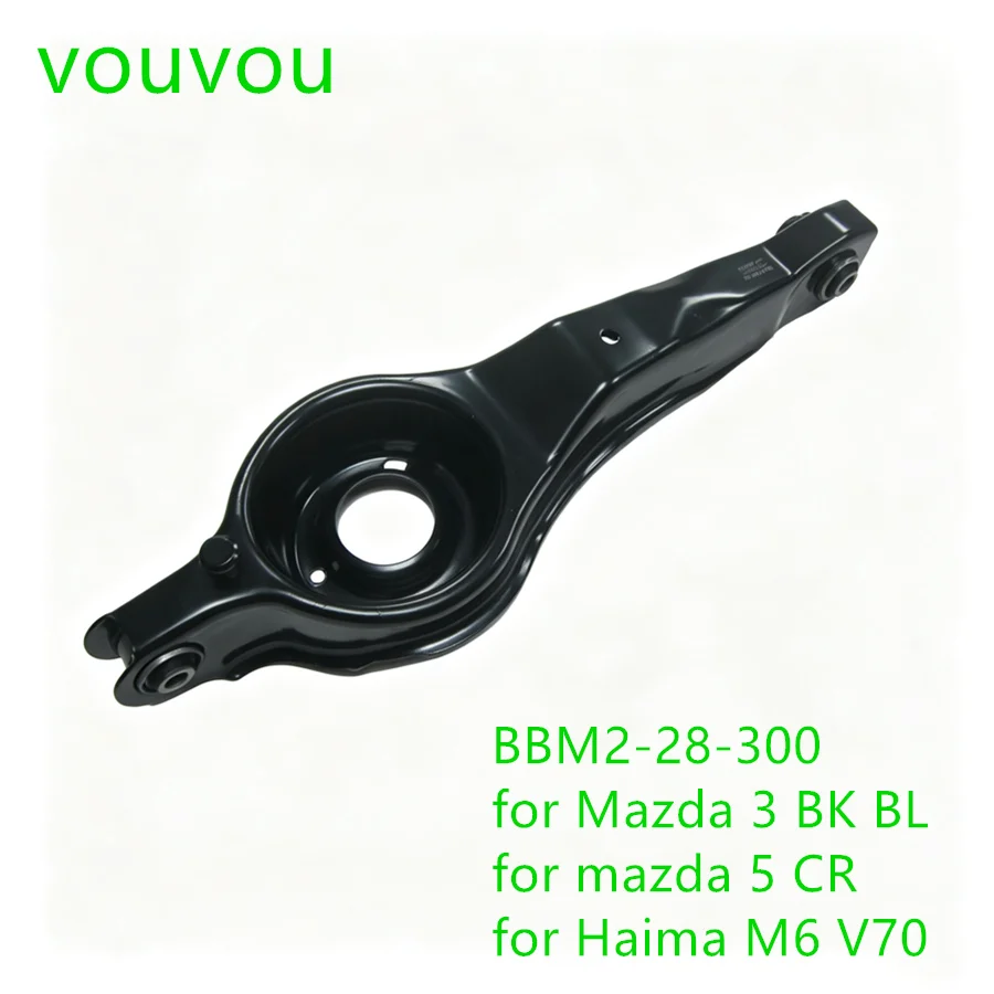 Car accessories BBM2-28-300 rear suspension mechanisms lower arm for Mazda 3 BK BL 2005-2013 Mazda 5 CR 2007-2011 Haima M6 V70