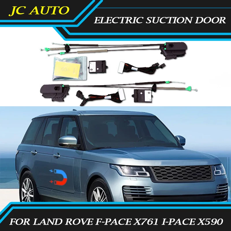 

Car Electric Suction Door Fit for Land Rove F-PACE X761 I-PACE X590 Four-Doors Car Automatic Suction Door Car Parts