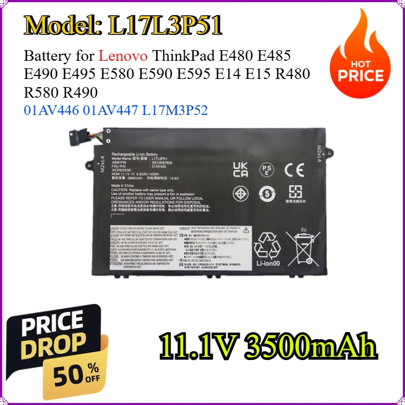 L17L3P51 11.1V Battery for Lenovo ThinkPad E480 E485 E490 E495 E580 E590 E595 E14 E15 R480 R580 R490 01AV446 01AV447 L17M3P52